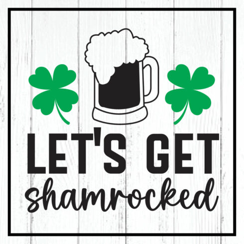 let\'s get shamrocked svg cover image.