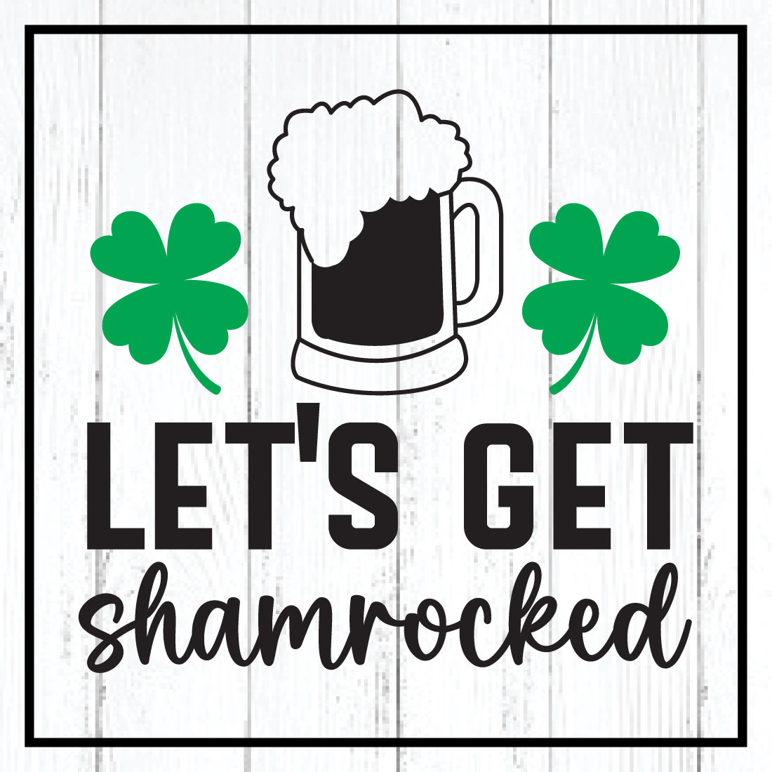 let\'s get shamrocked svg cover image.