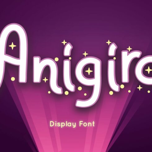 Anigira - Display Font cover image.