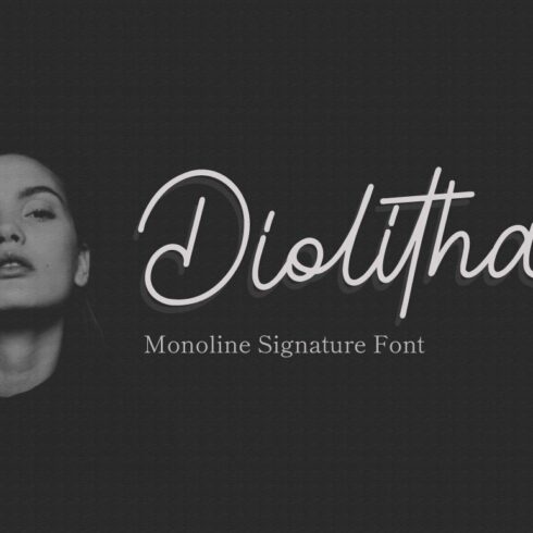 Diolitha - Monoline Signature Font cover image.