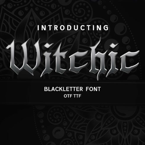 Witchic Blackletter Font cover image.