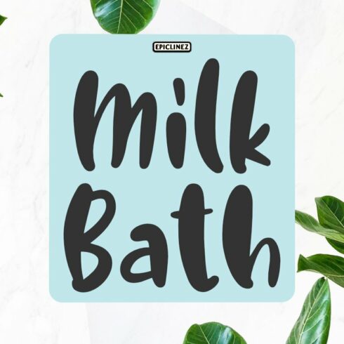 Milk Bath | Cute Handwritten Font cover image.