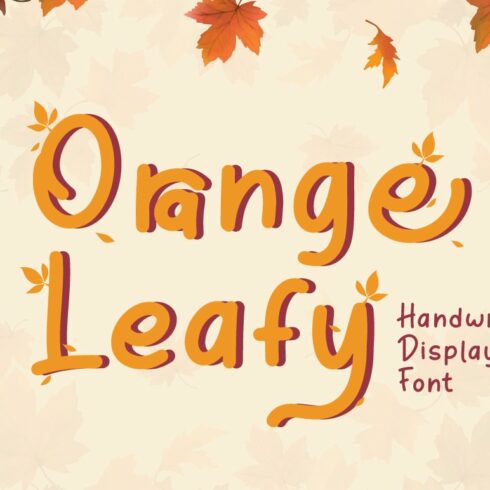 Orange Leafy - Autumn Display Font cover image.