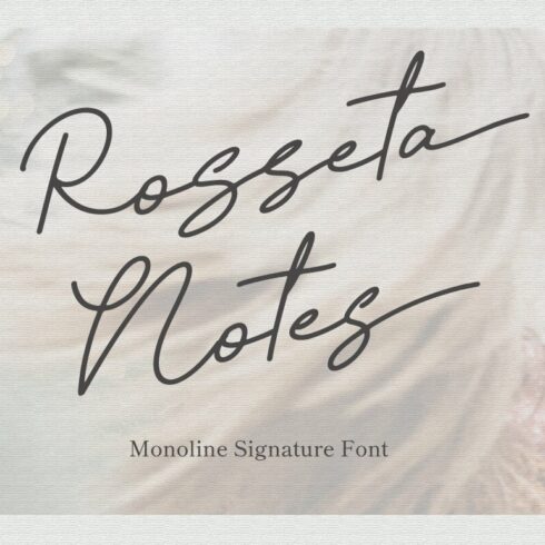 Rosseta Notes - Monoline Signature cover image.