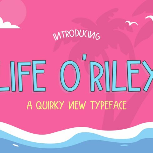 Life O'Riley Font cover image.