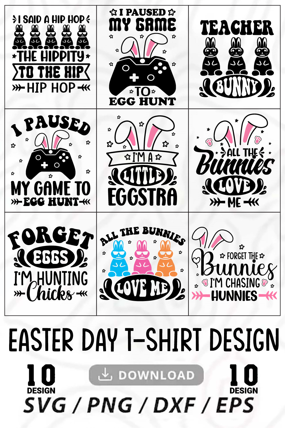 10 Happy Easter Day Svg T-Shirt Design Bundle, Easter Quotes Svg, Happy Easter Day Svg, Easter Bunny Svg pinterest preview image.