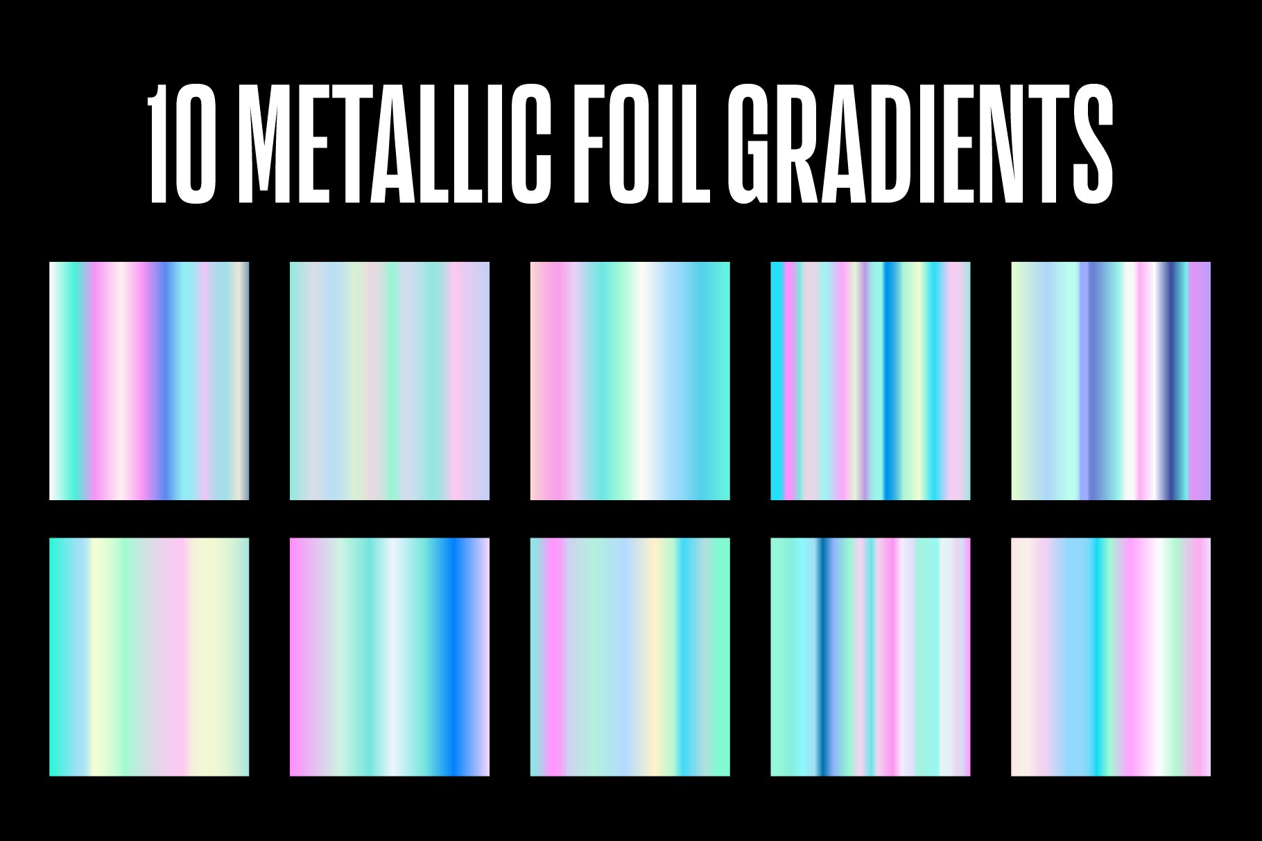 10 Metallic Foil Gradients .AIcover image.