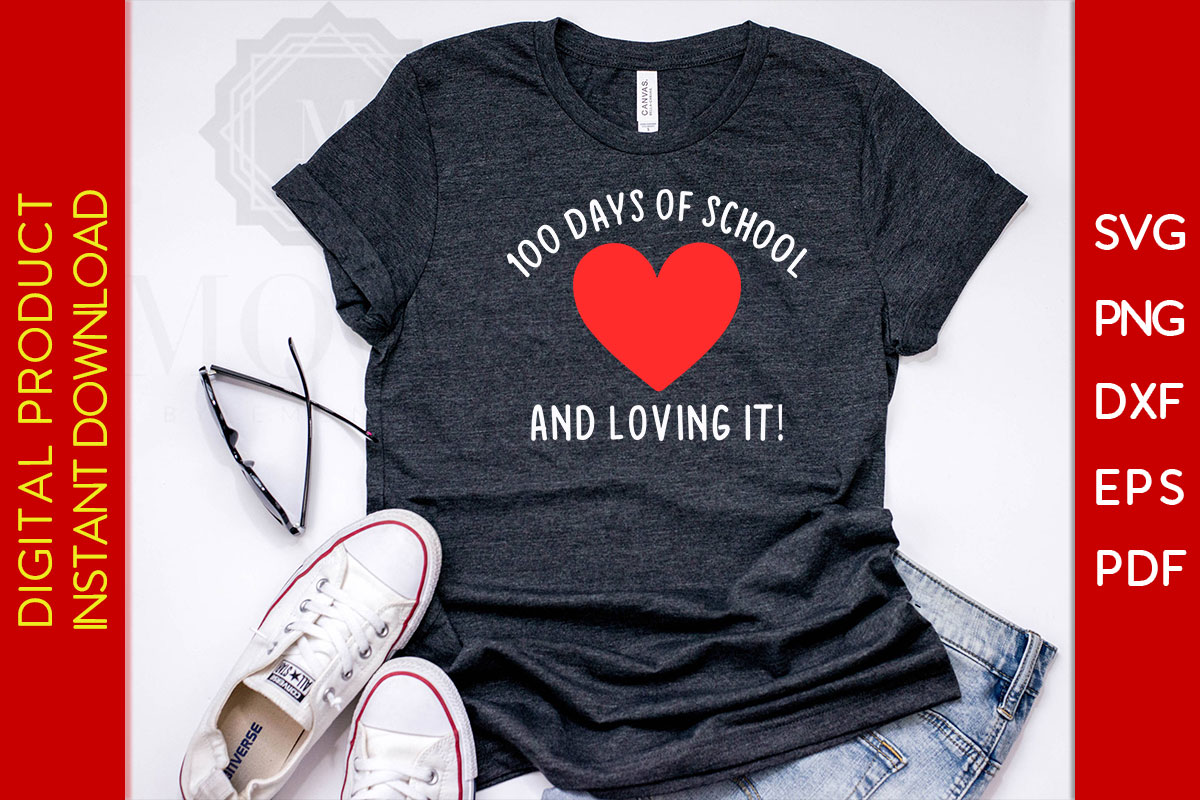 100 days of school and loving it tee 519