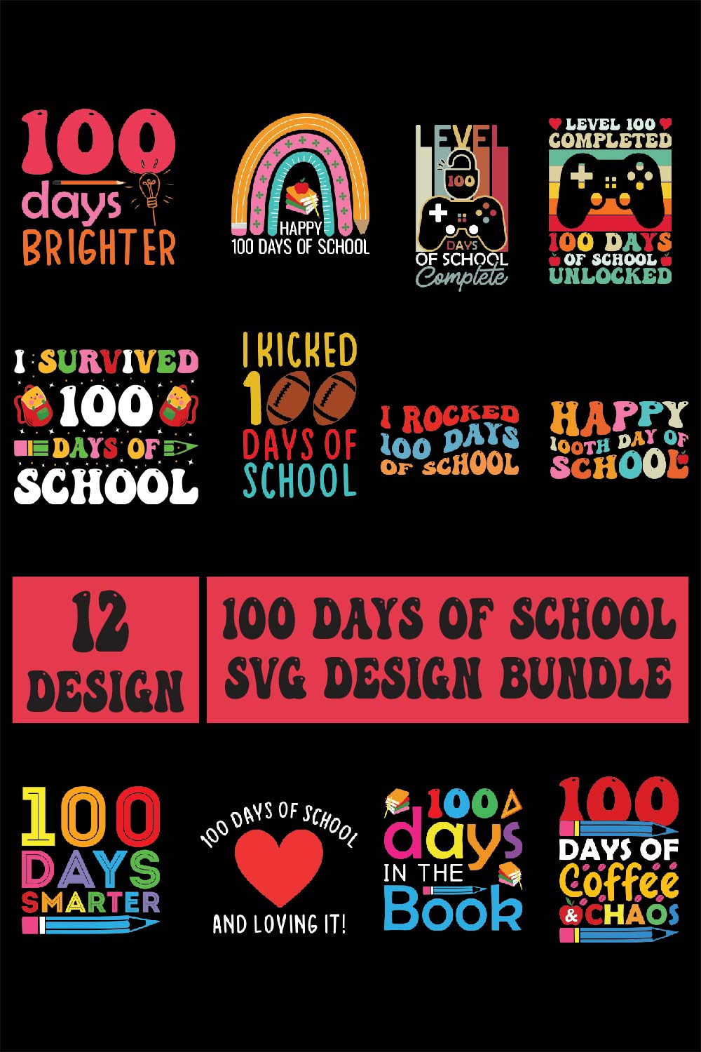 100 Days of School SVG PNG T-Shirt Design Bundle pinterest preview image.