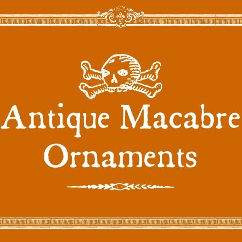 Antique Macabre Ornaments cover image.