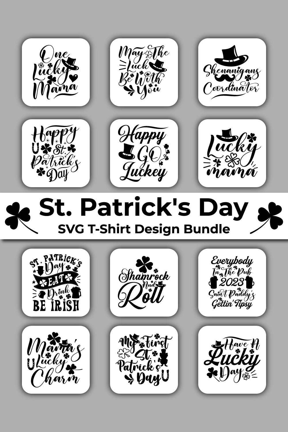 12 St Patrick\'s Day SVG t-shirt design Bundle pinterest preview image.