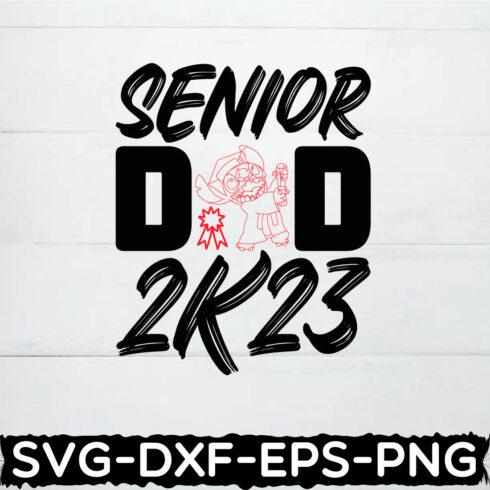 SENIOR DAD 2023 SVG ,GRADUATION SHIRT DESIGNS ,SVG cover image.
