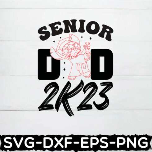 SENIOR DAD 2023 SVG cover image.