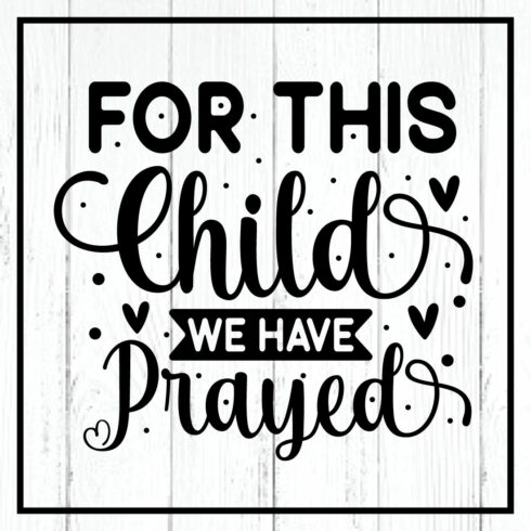 for this child we have prayed svg cover image.