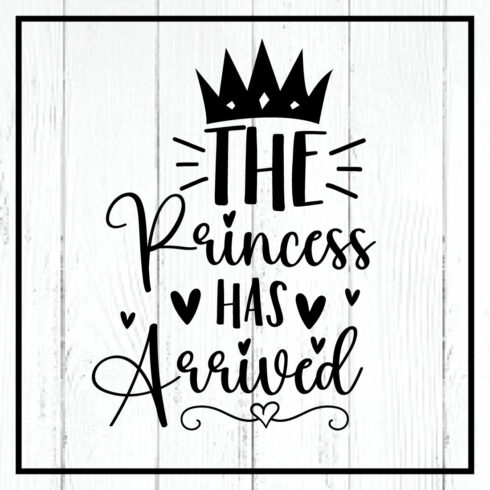 the princess has arrived svg cover image.