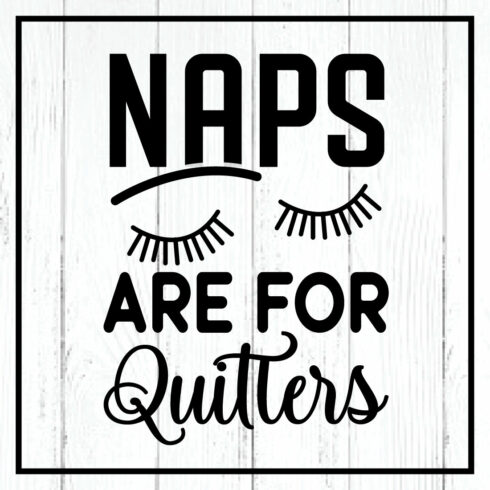 naps are for quitters svg cover image.