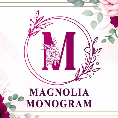 Magnolia Monogram cover image.