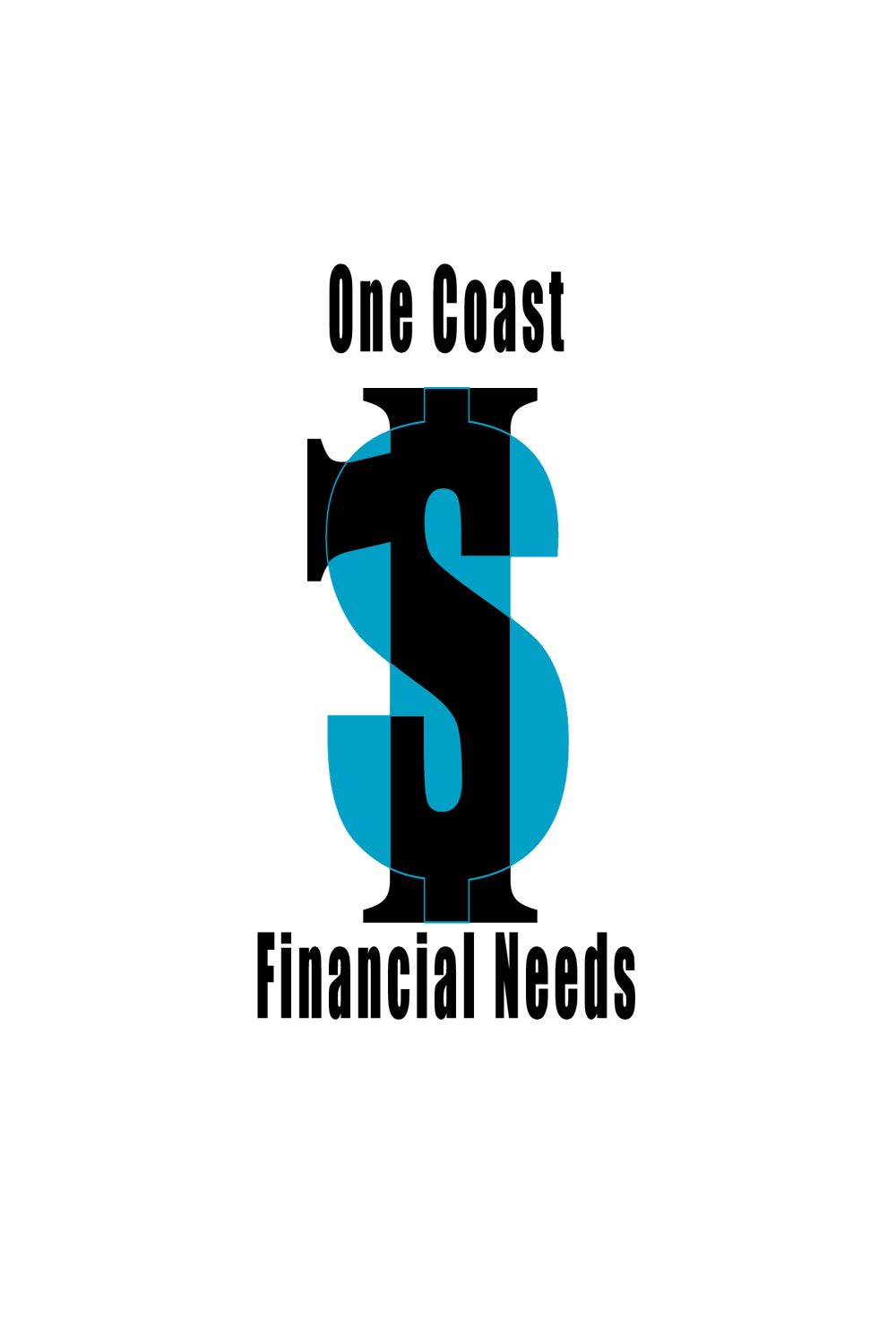 1 COAST FINANCIAL NEEDS - TShirt Design pinterest preview image.
