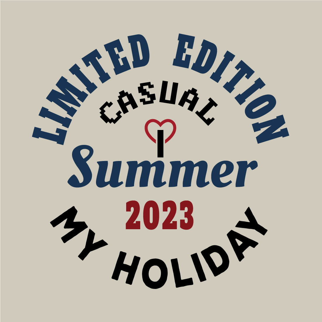 Limited Edition Casual Summer Holiday T Shirt Design preview image.