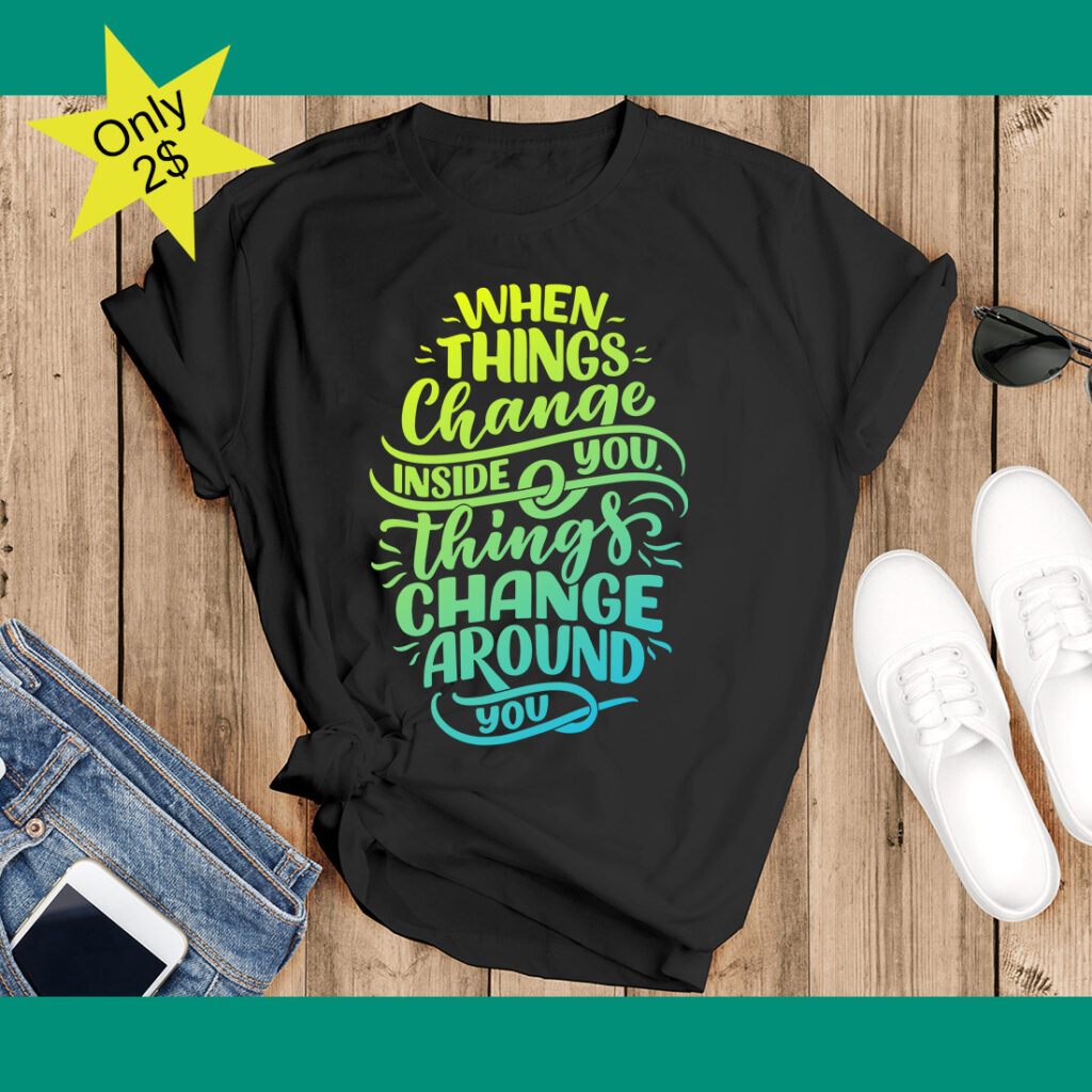 When Things Change Inside You Things Change Around You MasterBundles