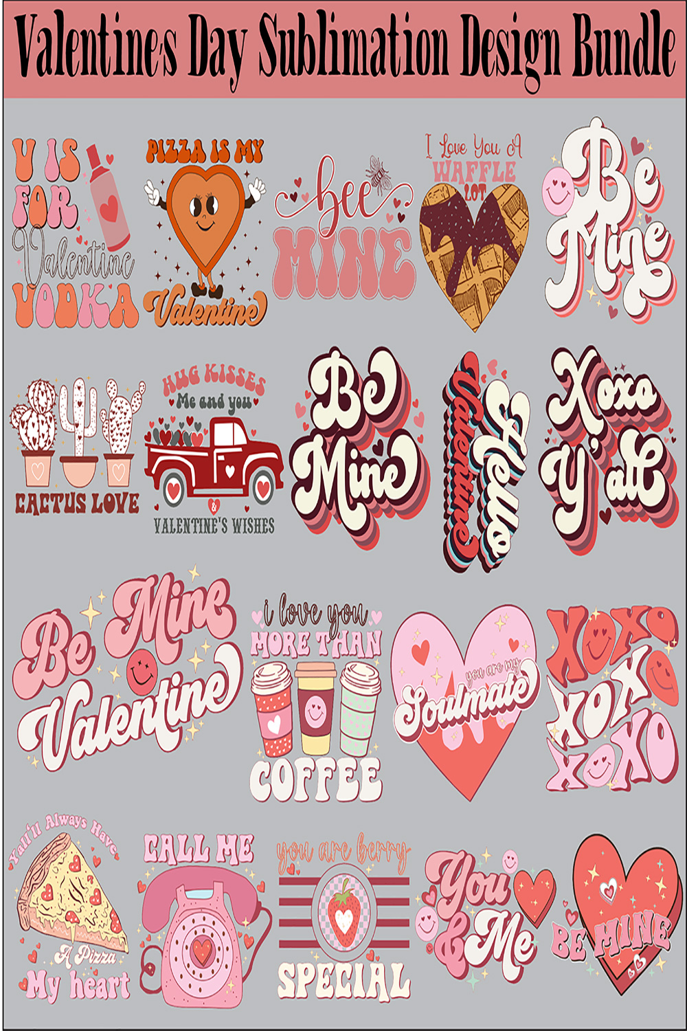 Valentine\'s Day Sublimation Design Bundle pinterest preview image.