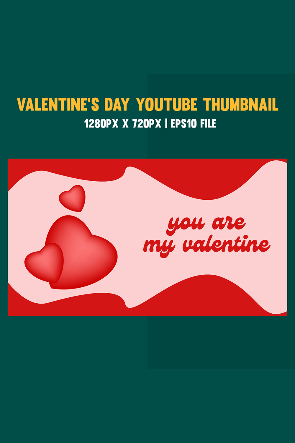 You are my valentine Valentines Day Youtube Thumbnail pinterest preview image.