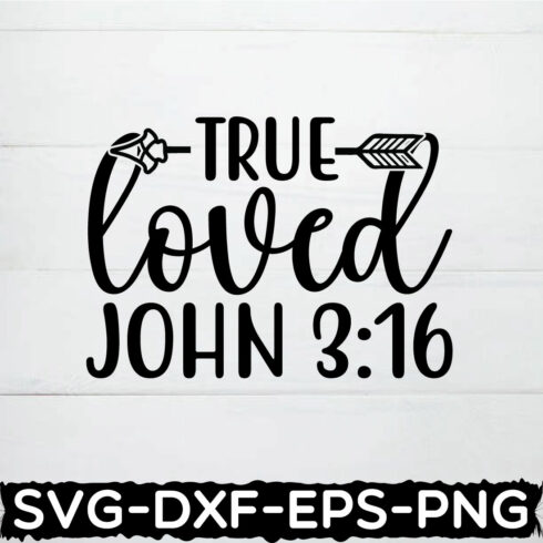 true loved john 3:16 shirt,valentine day svg cover image.