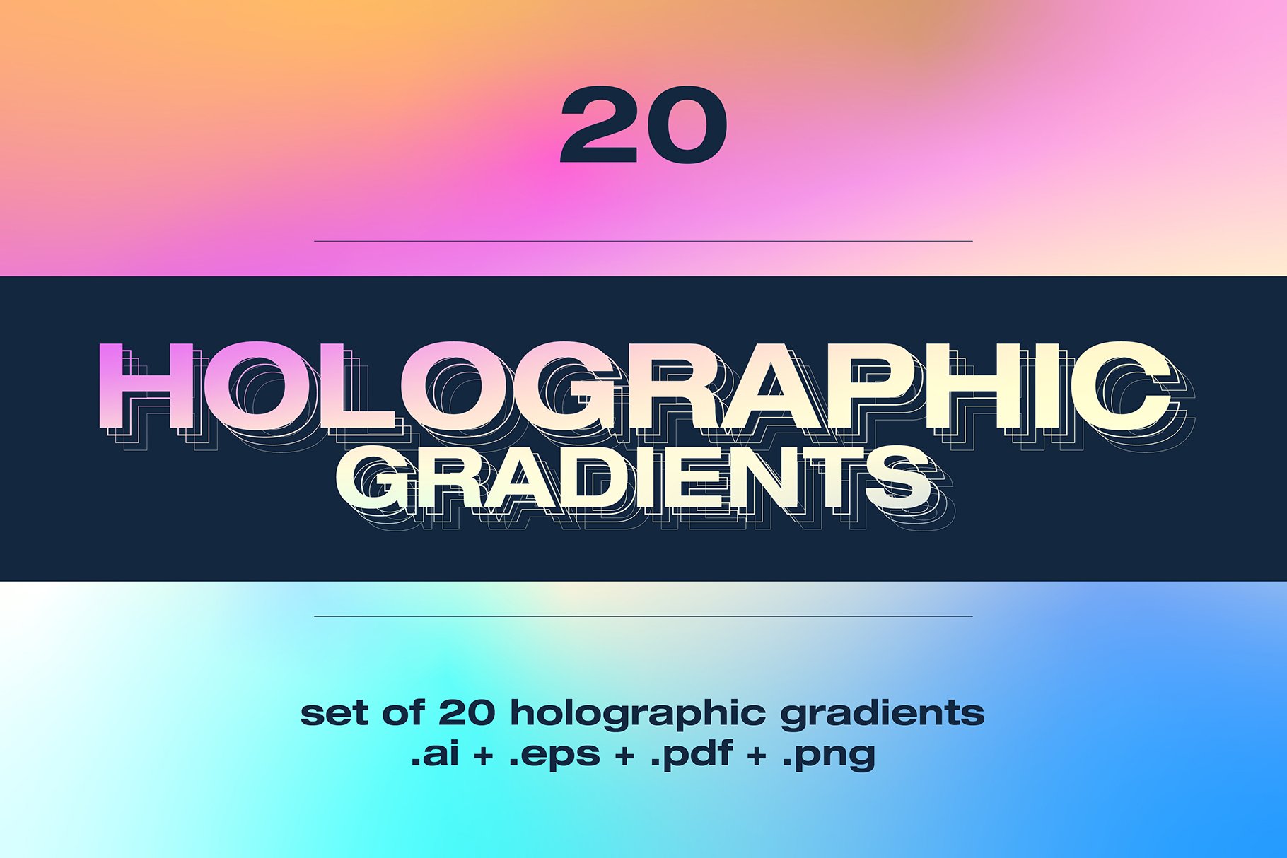 20 Holographic Gradients Set .AIpreview image.