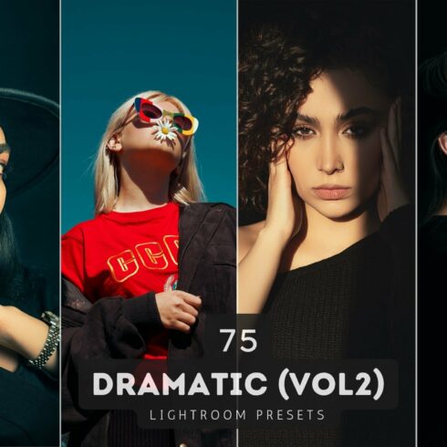 75 Dramatic Lightroom Presets VOL 2cover image.