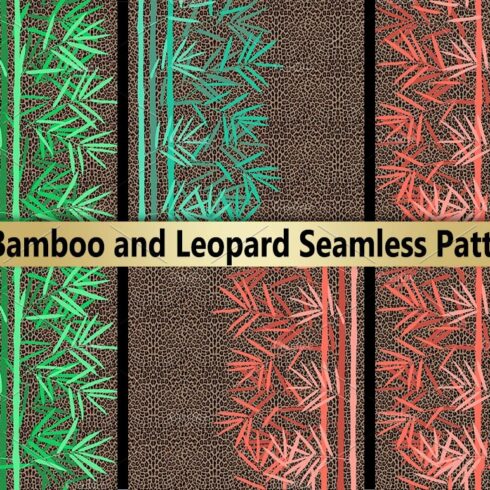 Four bamboo and leopard seamless patterns.