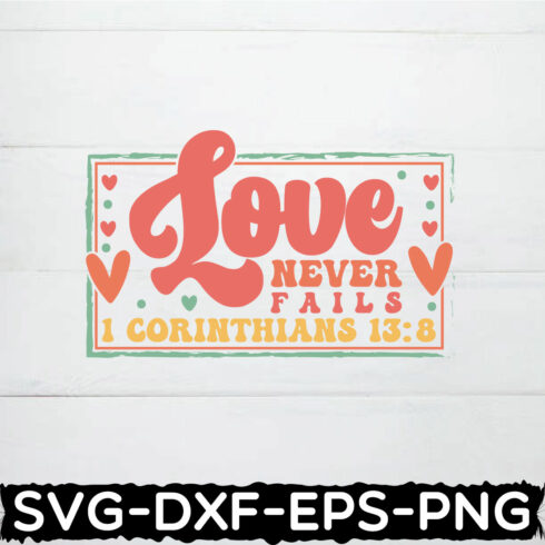 love never fails 1 corinthians 13:8 retro cover image.