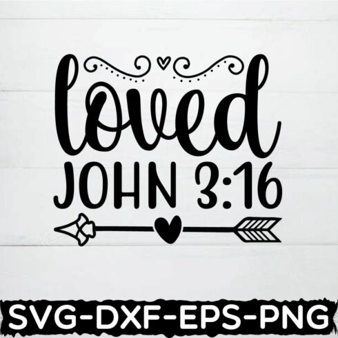 loved john 3:16 shirt ,valentine day svg designs cover image.