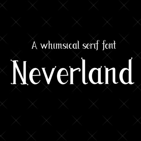 Neverland Whimsical Font cover image.