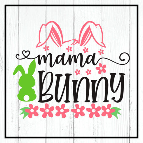 mama bunny svg cover image.