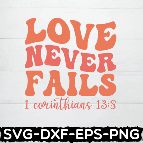 love never fails 1 corinthians 13:8 retro cover image.