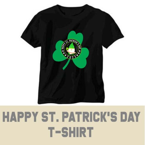HAPPY ST PATRICK\'S DAY T-SHIRT cover image.