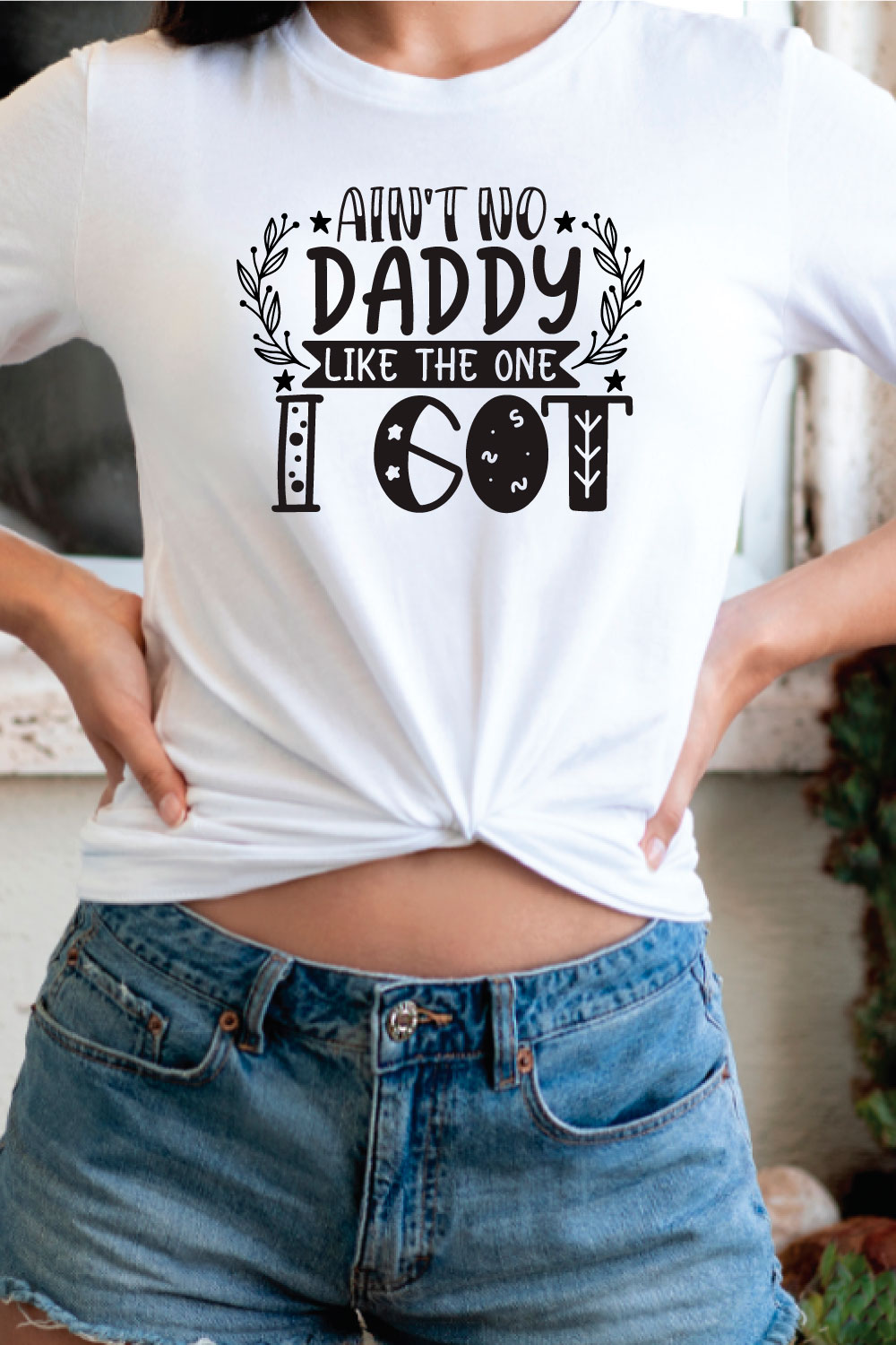 ain\'t no daddy like the one i got svg pinterest preview image.