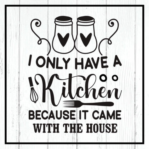 i only have a kitchen because it came with the house svg cover image.
