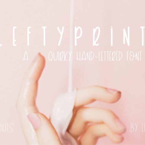 Lefty Print - Hand Lettered Font cover image.