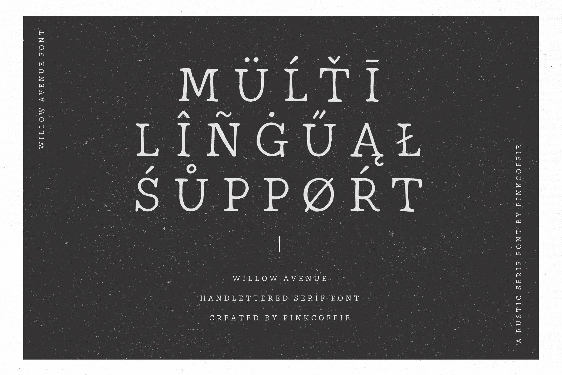 8 willow avenue rustic handlettered serif multilingual support 932
