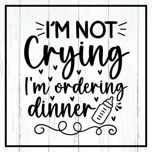 i\'m not crying i\'m ordering dinner svg cover image.