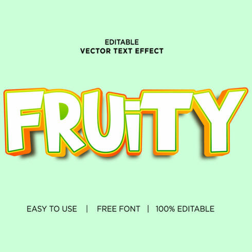 Fruity 3d text effects vector illustrations New Text style eps files editable text effect vector, 3d editable text effect vector, editable font effect vector, cover image.