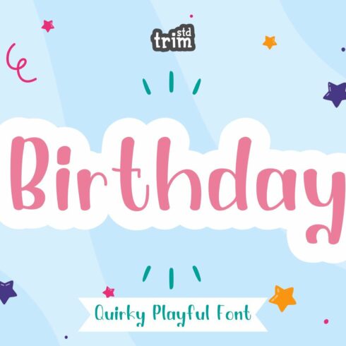 Birthday Quirky Playful Display Font cover image.