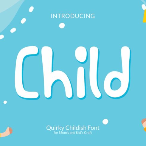 Child Quirky Childish Playful Font cover image.