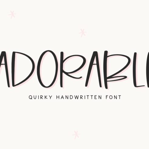 Adorable | Quirky Handwritten Font cover image.