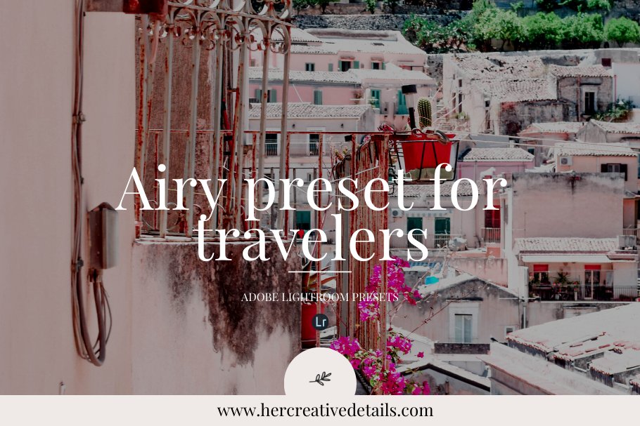 Airy preset for travelerscover image.