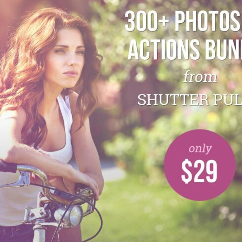 300+ Photoshop Actions Bundlecover image.
