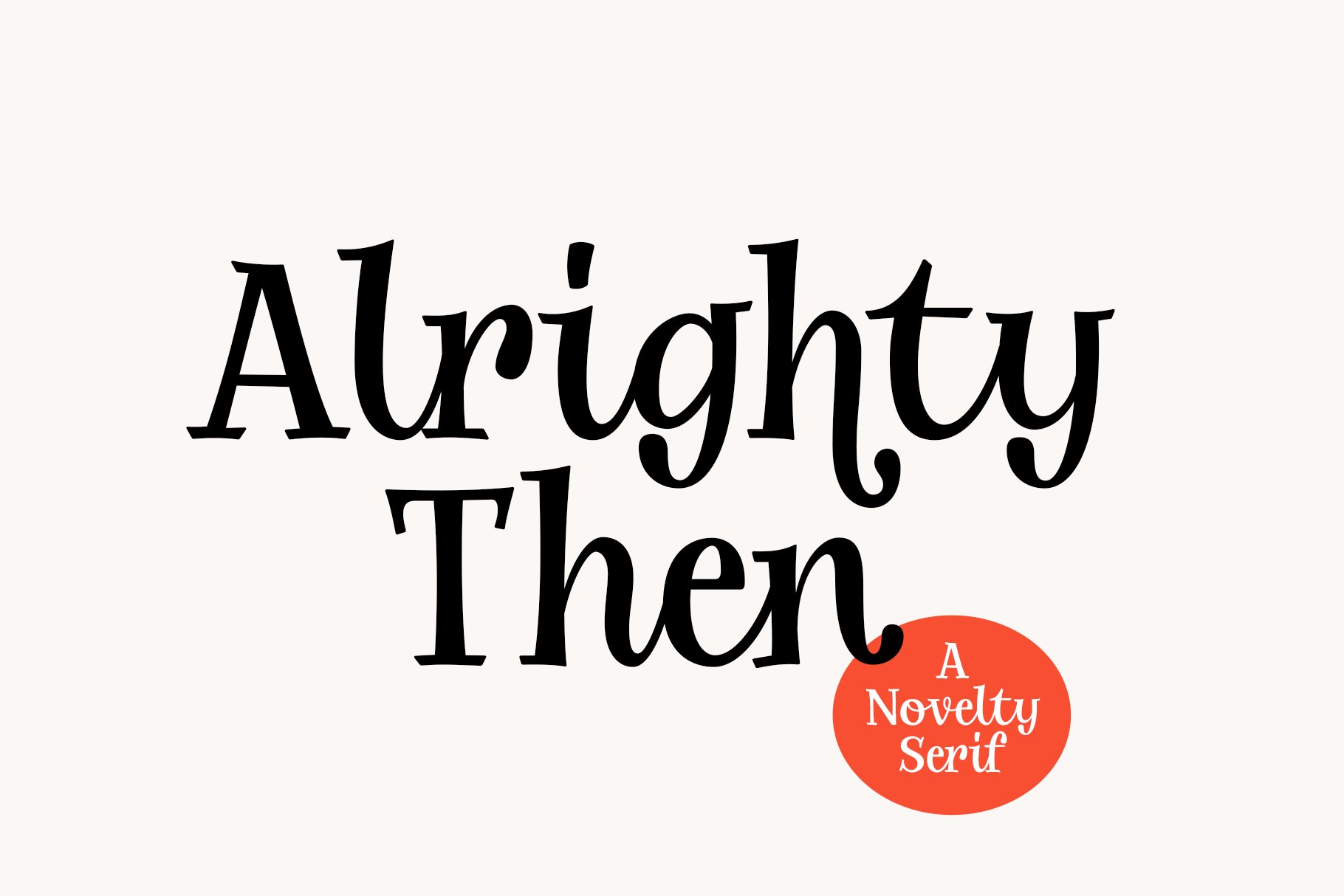 Alrighty Then | A Novelty Serif cover image.