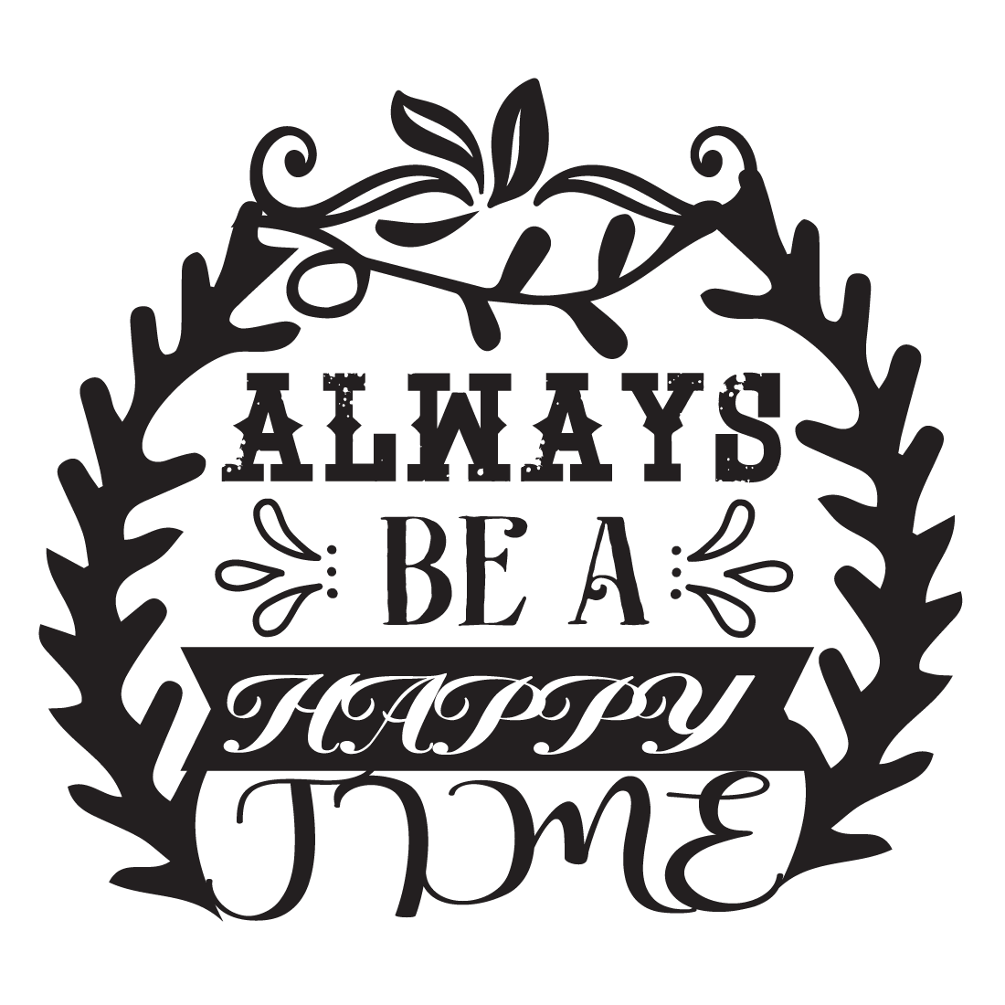 Always be a happy time preview image.