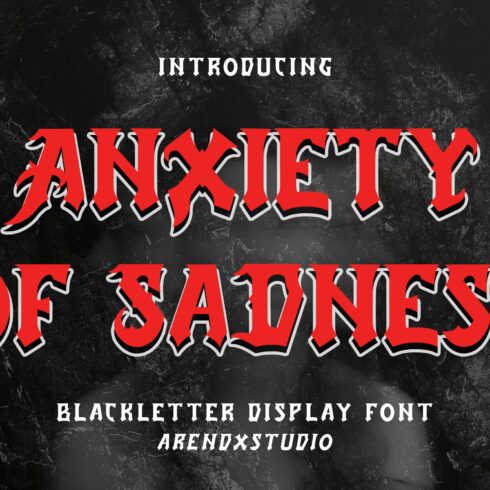 Anxiety Of Sadness - Blackletter cover image.